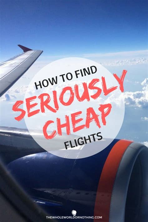 cheapest flights|the cheapest flights possible.
